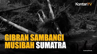 Gibran Pastikan Bantuan Korban Banjir Sumatra Dipercepat, Infrastruktur Dipulihkan