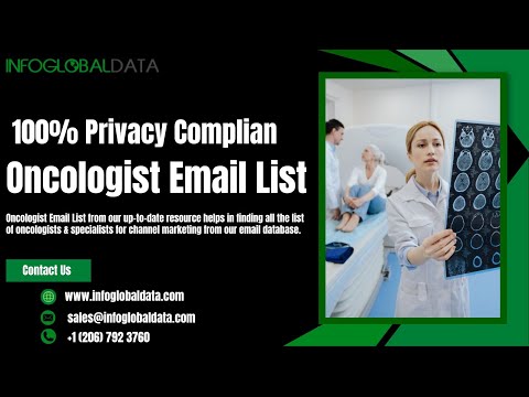 Grow your ROI with Medical Oncologist Email List