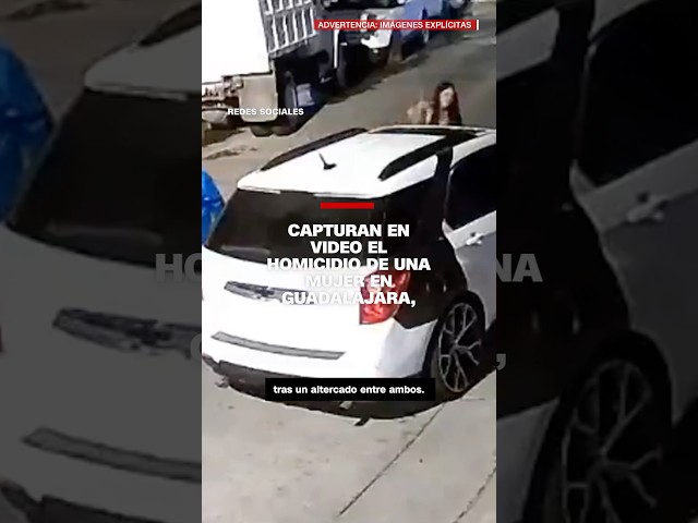 Capturan en video el homicidio de una mujer en Guadalajara, Jalisco