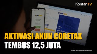 Aktivasi Akun Coretax DJP Tembus 12,5 Juta Wajib Pajak per 26 Januari 2026