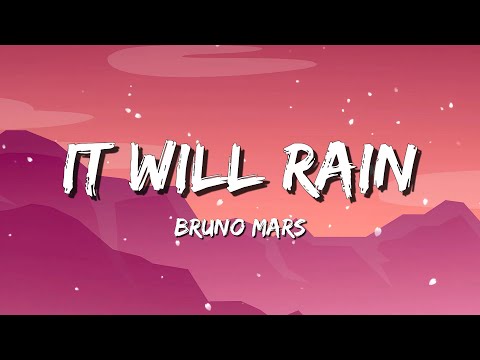 Bruno Mars - It Will Rain Lyric | CHRISTINA PERRI Lyric Mix