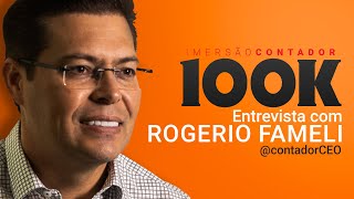 Imersão Contador 100K: Entrevista com Rogerio Fameli
