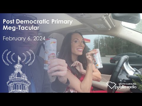 screenshot of youtube video titled Post Democratic Primary Meg-Tacular | South Carolina Lede