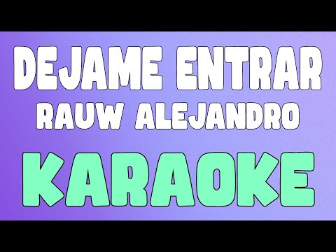 DEJAME ENTRAR (Karaoke/Instrumental) - Rauw Alejandro