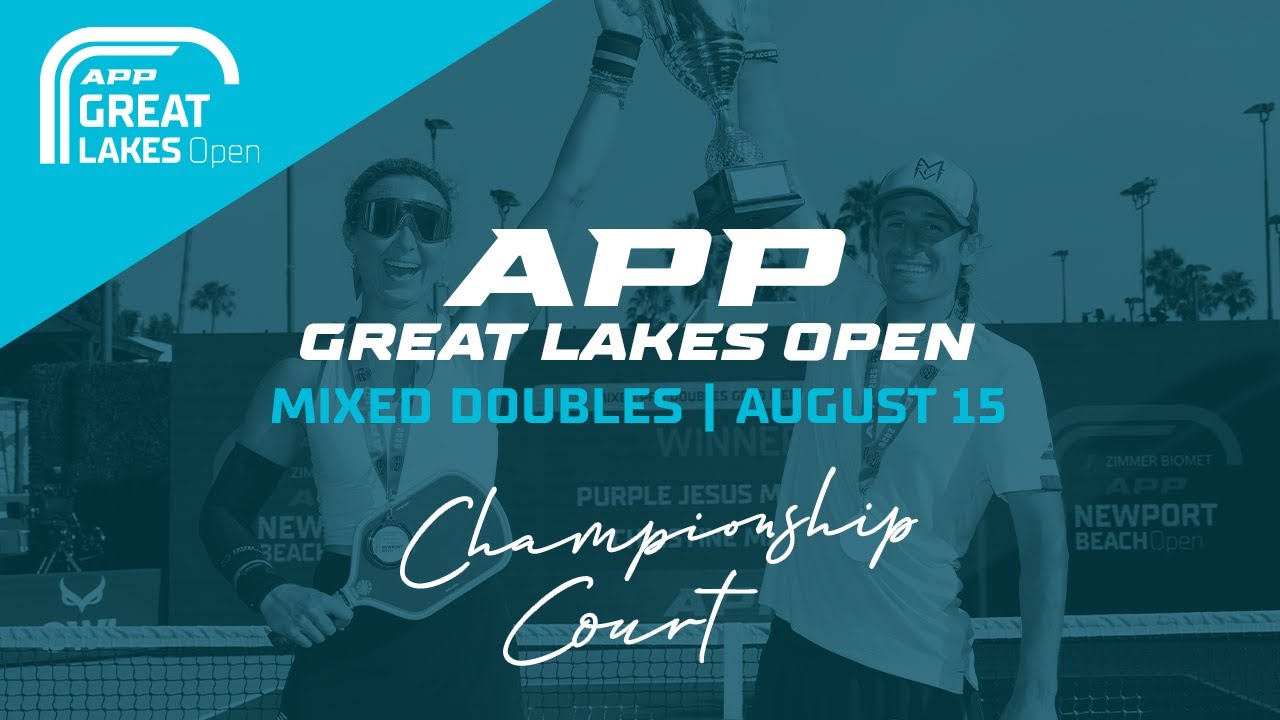 Championship Court | Day 2 | The 2025 APP Great Lakes Open | August 15