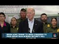 BREAKING: Biden invites Trump to work together on bipartisan border security bill  - 01:05 min - News - Video
