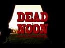 Dead Noon'