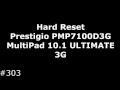 Hard Reset Prestigio PMP7100D3G MultiPad 10.1 ULTIMATE 3G