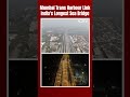 Mumbai Trans Harbour Link, Atal Setu - Indias Longest Sea Bridge  - 01:00 min - News - Video