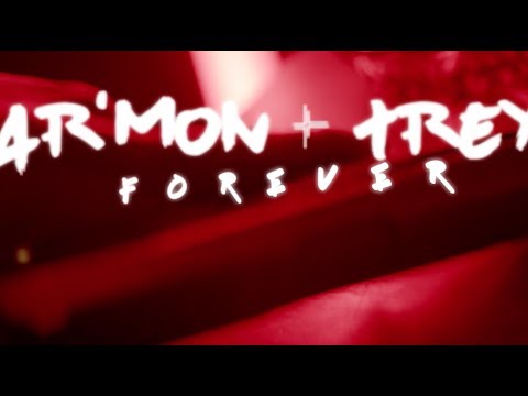 Ar'mon and Trey - Forever (Official Lyric Video)
