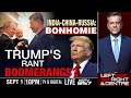 India-China-Russia: Trumps Rant Boomerangs? | Left, Right And Centre | LIVE