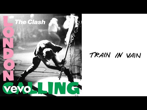 Train in Vain (Remastered)