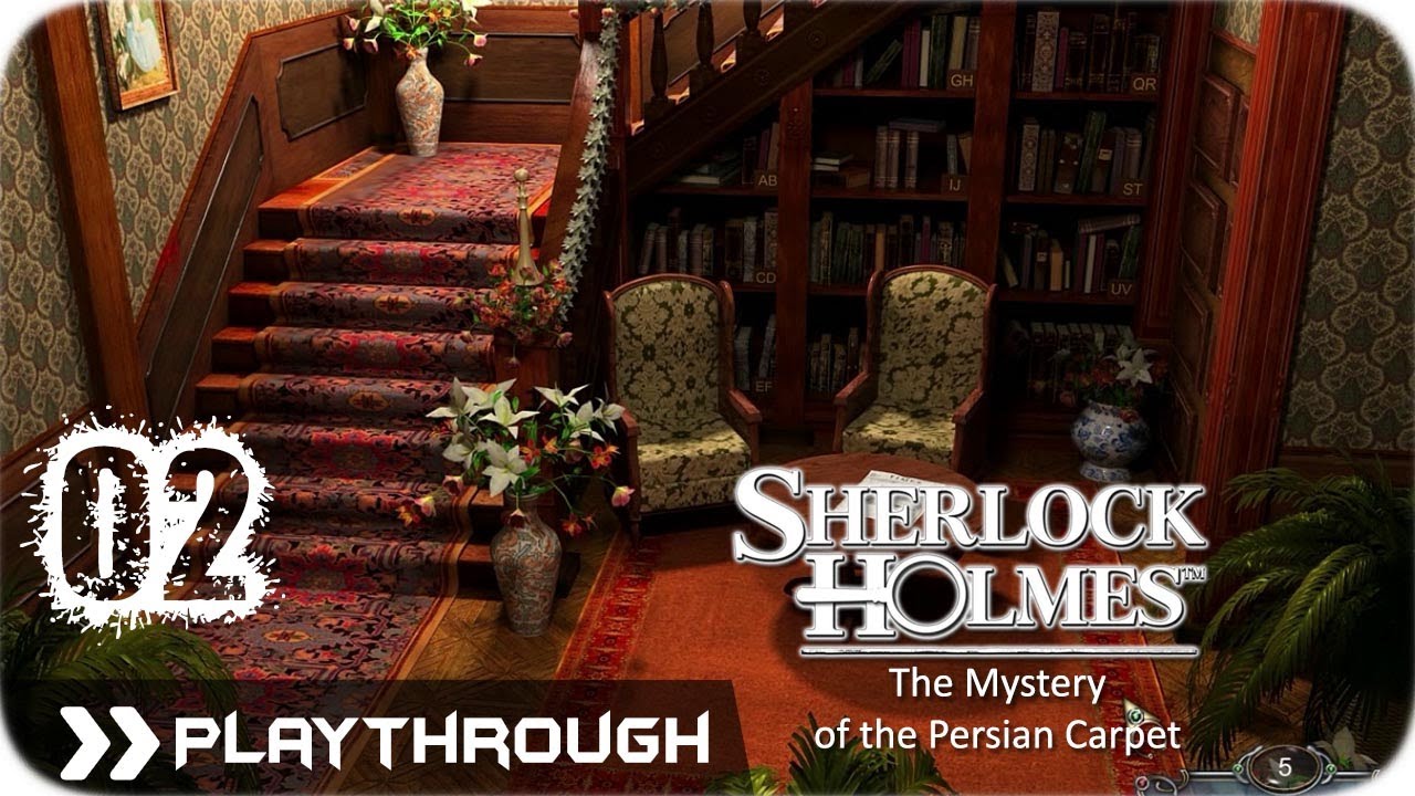 sherlock-holmes-video-games-the-mystery-of-the-persian-carpet-pt-2-youtube