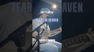 Eric Clapton - Tears In Heaven [Covered by CLOUDIAN]
