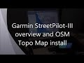 Garmin StreetPilot-III Overview and OSM Topo Map Install