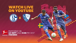 🔴 LIVE | FC Schalke 04 — VfL Bochum | Matchday 6 – Bundesliga 2022/23