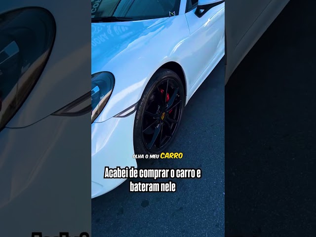 Ele acabou de comprar o carro e já bateram