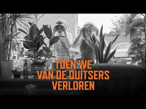 Toen we van de Duitsers verloren'