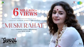 Muskurahat – Arijit Singh (Gangubai Kathiawadi) ft Alia Bhatt