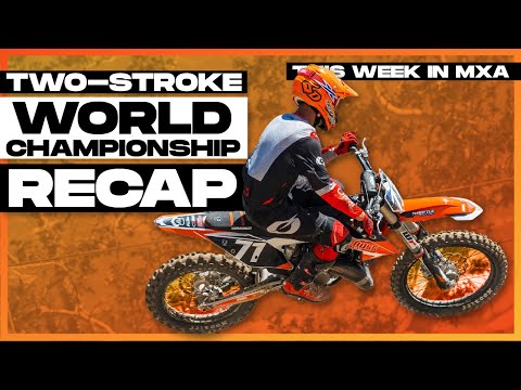 Two Stroke World Championship Recap! This Week in MXA Episode 15
