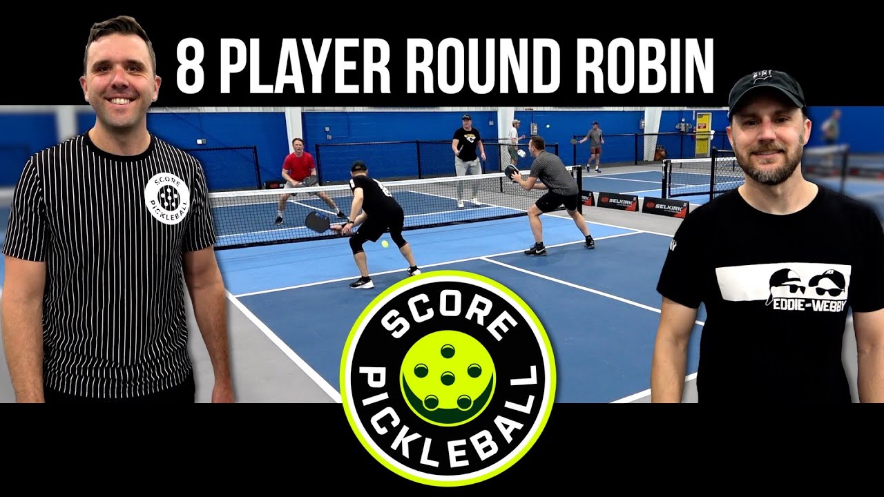 How To Run an 8 Player Round Robin Event With The Score Pickleball App