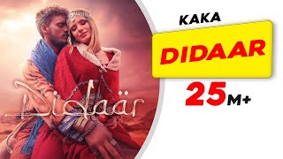 Didaar ~ Kaka | Punjabi Song Video song