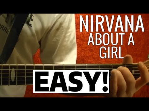 About a Girl by NIRVANA - Guitar Lesson - Kurt Cobain