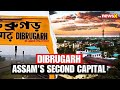 Central Government Withdraws AFSPA from Dibrugarh: A Step Towards Making It Assams Second Capital