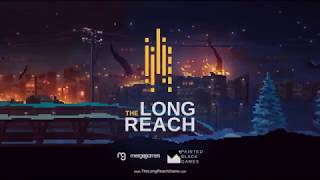 The Long Reach - Teaser Trailer
