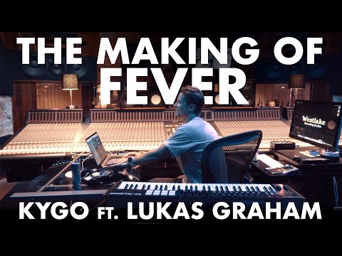 The Making of: Fever - Kygo, Lukas Graham