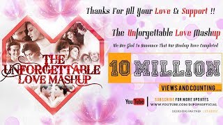 The Unforgettable Love Mashup 2 – DJ Saurabh