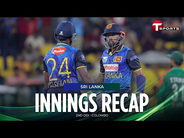 Sri Lanka's Innings Recap | 2nd ODI | Bangladesh Tour Of Sri Lanka 2025 | T Sports