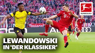 Robert Lewandowski | Dortmund’s Klassiker Nightmare