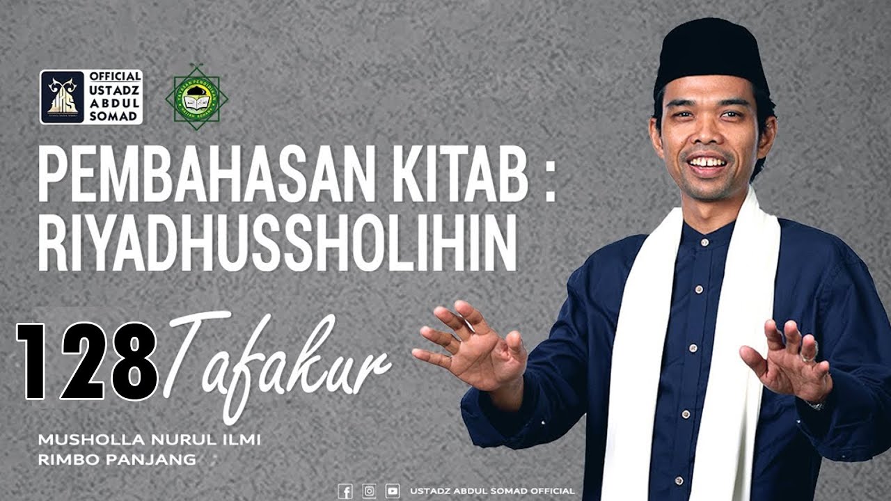 LIVE | NGAJI KITAB RIYADHUSSHOLIHIN 128 | Masjid Muwahidul Ummah | Ustadz Abdul Somad