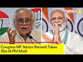 Congress MP Jairam Ramesh Takes Jibe at PM | They Are Trying to Revive NDA | NewsX