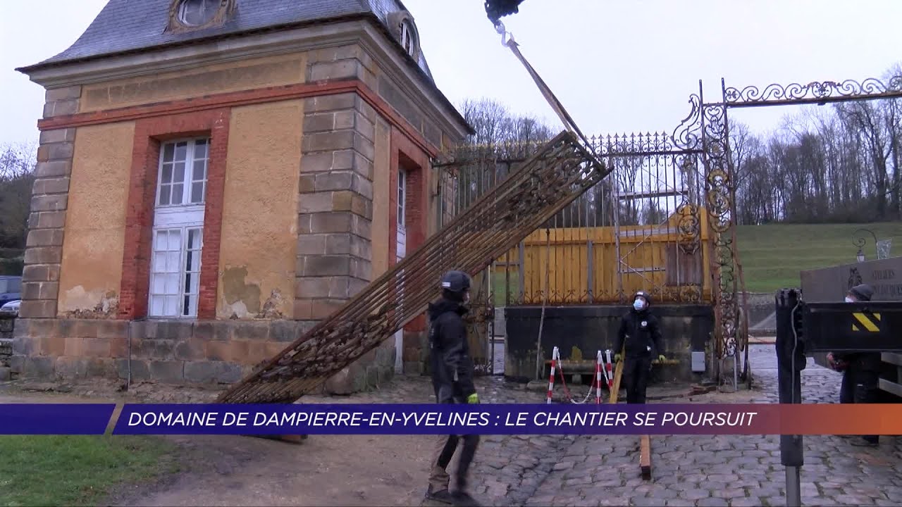 Yvelines | Domaine de Dampierre-en-Yvelines : le chantier se poursuit