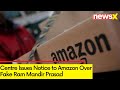 Amazon Gets Notice Over Fake Ram Mandir Prasad | Centre Issues Notice |NewsX