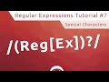 Regular Expressions (RegEx) Tutorial #7 - Special Characters
