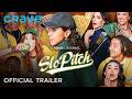 Official Trailer  Slo Pitch  Crave Original