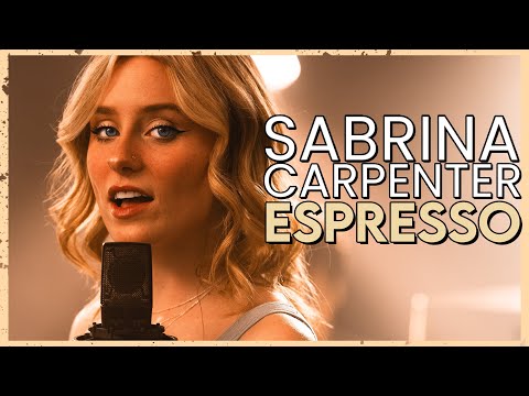 "Espresso" - Sabrina Carpenter (Cover by First To Eleven)