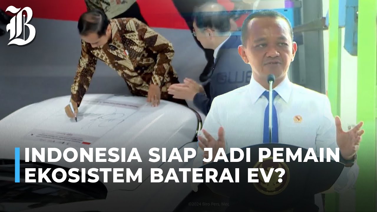 Di Depan Jokowi, Bahlil Pamer RI Negara Pertama dengan Ekosistem Baterai EV