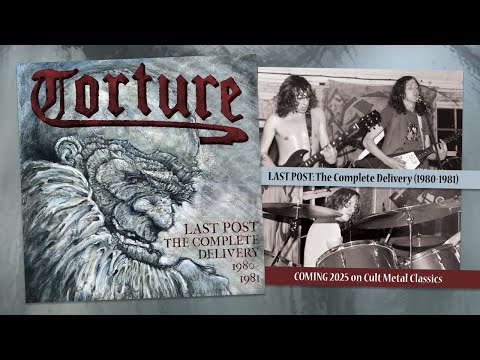 TORTURE "Last Post: The Complete Delivery 1980-1981" CD & LP Teaser Video