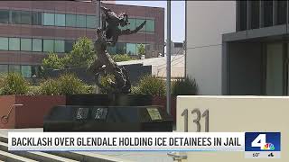 Backlash over Glendale holding ICE detainees in jail