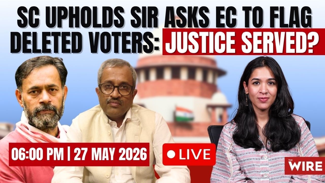 SC Upholds SIR Asks EC to Flag Deleted Voters: Justice Served? | The Wire Live