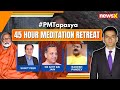 45 Hour Tapasya At Kanyakumari | What is PM Modi’s Message? | NewsX