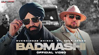 Badmashi Sukshinder Shinda & Deep Jandu | Punjabi Song Video HD