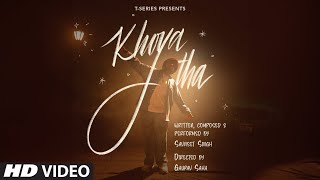 Khoya Tha – Savneet Singh Video HD