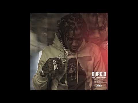 Durkio - No Auto Durk (Official Audio)