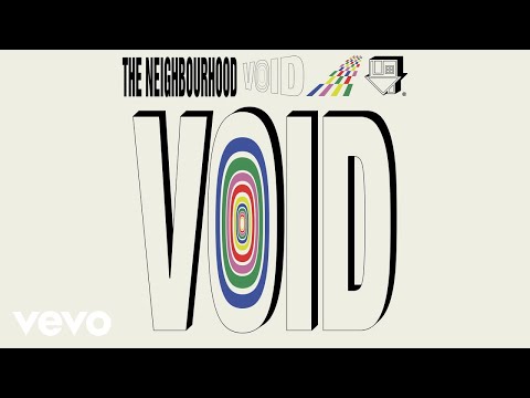The Neighbourhood - Void (Audio)