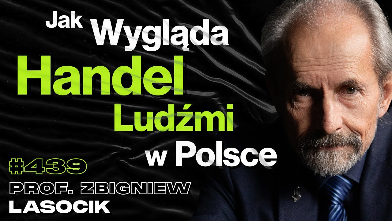 #439 Czy Da Się Zniechęcić Ludzi Do Seksbiznesu? Prostytucja w Polsce - prof. Zbigniew Lasocik